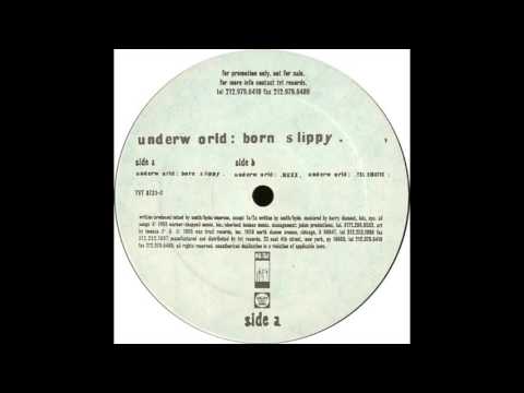 Underworld - Born Slippy