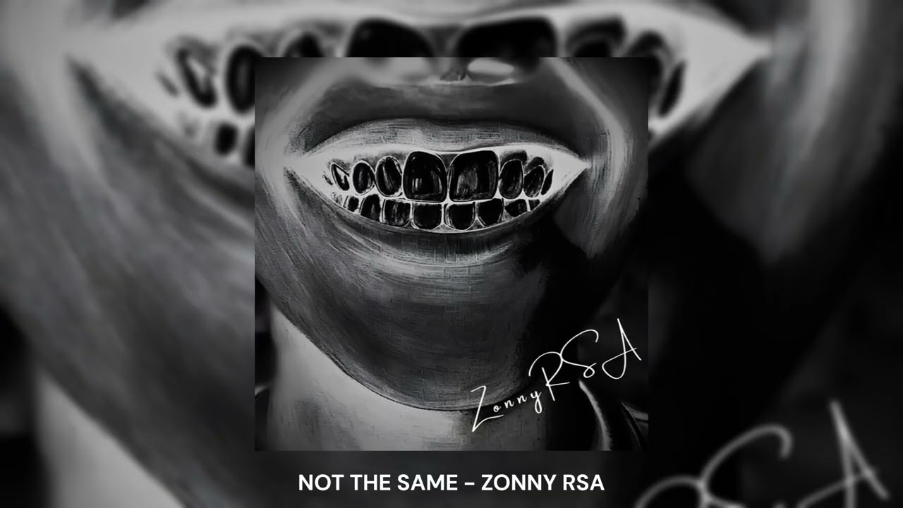 NOT THE SAME - ZONNY RSA