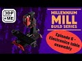Millennium Mill build series - Assembling the electronics table