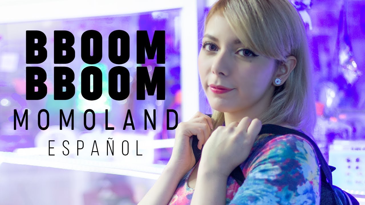 BBoom BBoom ♥ Cover Español MOMOLAND