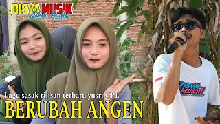 Download lagu BERUBAH ANGEN LAGU SASAK RILISAN TERBARU DISYA MUSIK BARENG YUSRI GPL