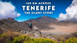 Hiking alone 160 km across Tenerife - THE SILENT STORY