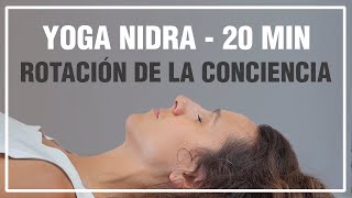 Yoga Nidra (20 min)  ROTACIÓN DE LA CONCIENCIA. Masaje total del sistema nervioso (con música)