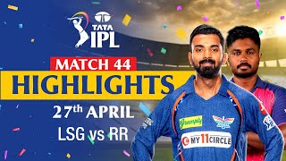 Lucknow Super Giants V Rajasthan Royals | Full Match Highlights | MATCH 44 | IPL 2024 | tapmad