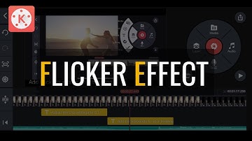 Advanced FLICKER EFFCT Kinemaster 2020
