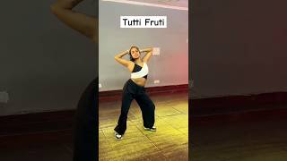 Tutti Frutti 🔥 #dance #youtubeshorts #shortvideo