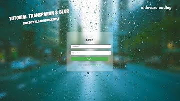Cara Membuat Efek Background Transparan dan Blur untuk Halaman Login