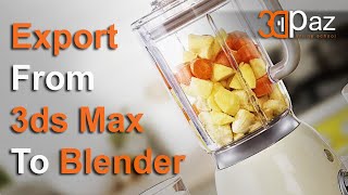 Export From 3ds Max To Blender. Экспорт из 3ds Max в Blender