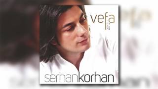 Serhan Korhan - Vefa