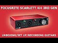 FOCUSRITE Scarlett 4i4 3rd Gen / UNBOXING / SET UP / GUITAR RECORDING