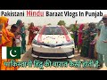 Pakistani hindu village side baraat vlog   hindu baraat in pakistan  vinay kapoor vlogs