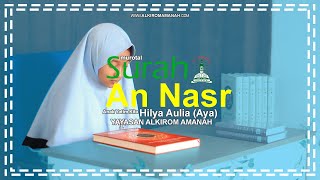 Murottal Surat An Nasr - Hilya Aulia Aya