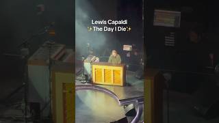 💙NEW💙 Lewis Capaldi Song “The Day I Die”!! #fyp #viral #trending #blowup #lewiscapaldi #newsong