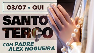 Santo Terço - Quinta-feira - 03 de julho