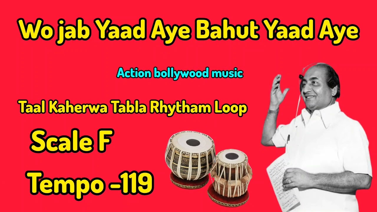 Wo Jab Yaad Aye Bahut Yaad Aye 👉Taal Kaherwa Tabla Rhytham Loop  Scale F Tempo 119