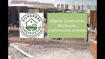 Silkgrass Construction Workworks Craftsmanship in Action