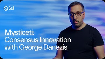 Mysticeti: Blockchain Consensus Innovation with George Danezis