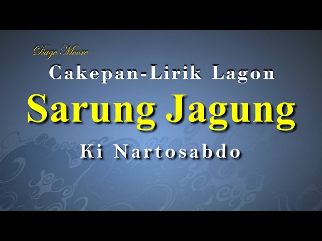 Cakepan Sarung JaguNG KI Nartosabdo class=