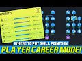 WHERE TO PUT SKILL POINTS IN FIFA 22 MY PLAYER CAREER MODE?!?! (STRIKER)