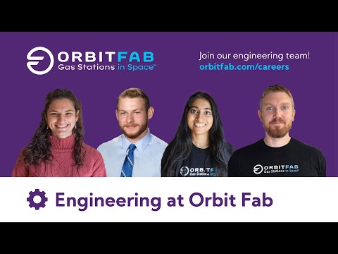 Join the Orbit Fab Engineering Team! Gas Stations In Space™