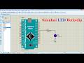 Langkah Mudah Simulasi LED Blink: Arduino IDE &amp; Proteus 8.9 (Lengkap)