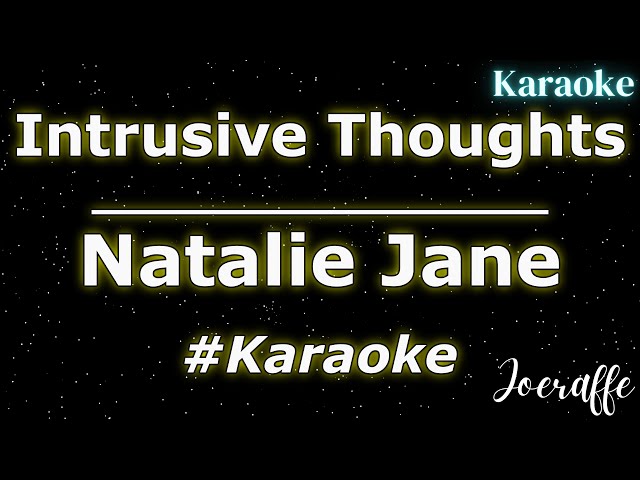 Natalie Jane - Intrusive Thoughts (Karaoke) class=