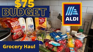 $75 Aldi Haul | Weekly Grocery Haul & Meal Plan