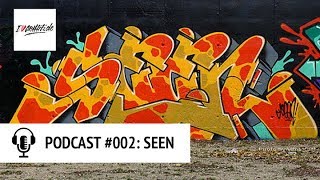 PODCAST #002 – SEEN – GODFATHER OF GRAFFITI  [ENGLISH]