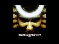 Blood has been shed  spirals full album