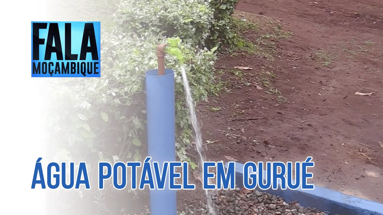 Mais de 13 mil pessoas passam a consumir água potável em Gurué @MiramarNews