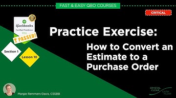 How to Convert an Estimate to a Purchase Order - QBO Basic Section 3 Lesson 8 (FY22)