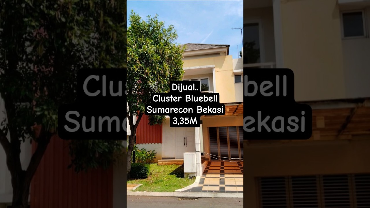Dijual Cluster Bluebell Sumarecon Bekasi