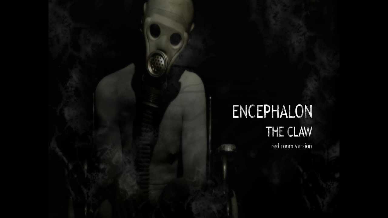 Watch Encephalon - The Claw (red room version) on YouTube Watch Encephalon - The Claw (red room version) on YouTube