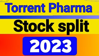 Torrent Pharma stock split history | Torrent Pharma stock split