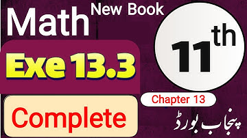 11th Class Math New book 2025 Exercise 13.3 |Class 11 New syllabus Math Punjab board | Full Exercise