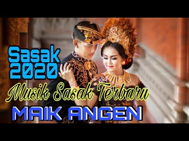 Maiq Angen | Lagu Sasak Terbaru 2020 ,Musik Sasak 2020 class=