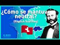 🇨🇭🇨🇭¿Por qué SUIZA se mantuvo NEUTRAL en ambas GUERRAS MUNDIALES? | The SWISS neutrality 🇨🇭🇨🇭