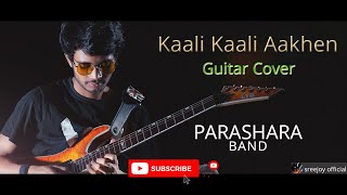 Video thumbnail of "Kaali Kaali Aakhen | Rock Cover by Sree Joy | PARASHARA"