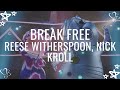 Break Free - Reese Witherspoon, Nick Kroll | Lyrics/Letra (Sub.Español)