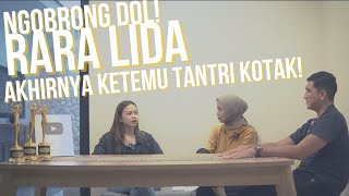 TANTRI ARDA - RARA LIDA AKHIRNYA KETEMU TANTRI KOTAK!!!