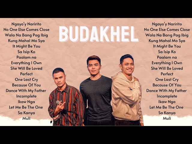 BUDAKHEL (Bugoy Drillon Daryl Ong Michael Pangilinan) OPM HITS class=