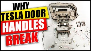 Why Tesla Door Handles Break And How To Fix Them