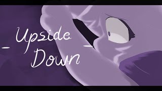 Upside Down || Animation Meme / OC