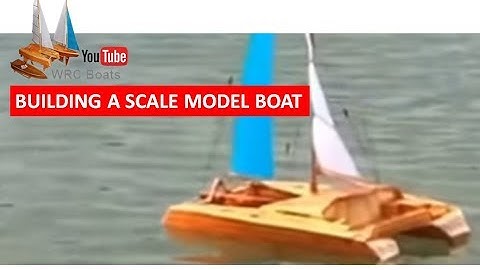 BUILDING A SCALE MODEL BOAT (OCEAN CRUISING CATAMARAN YACHT)