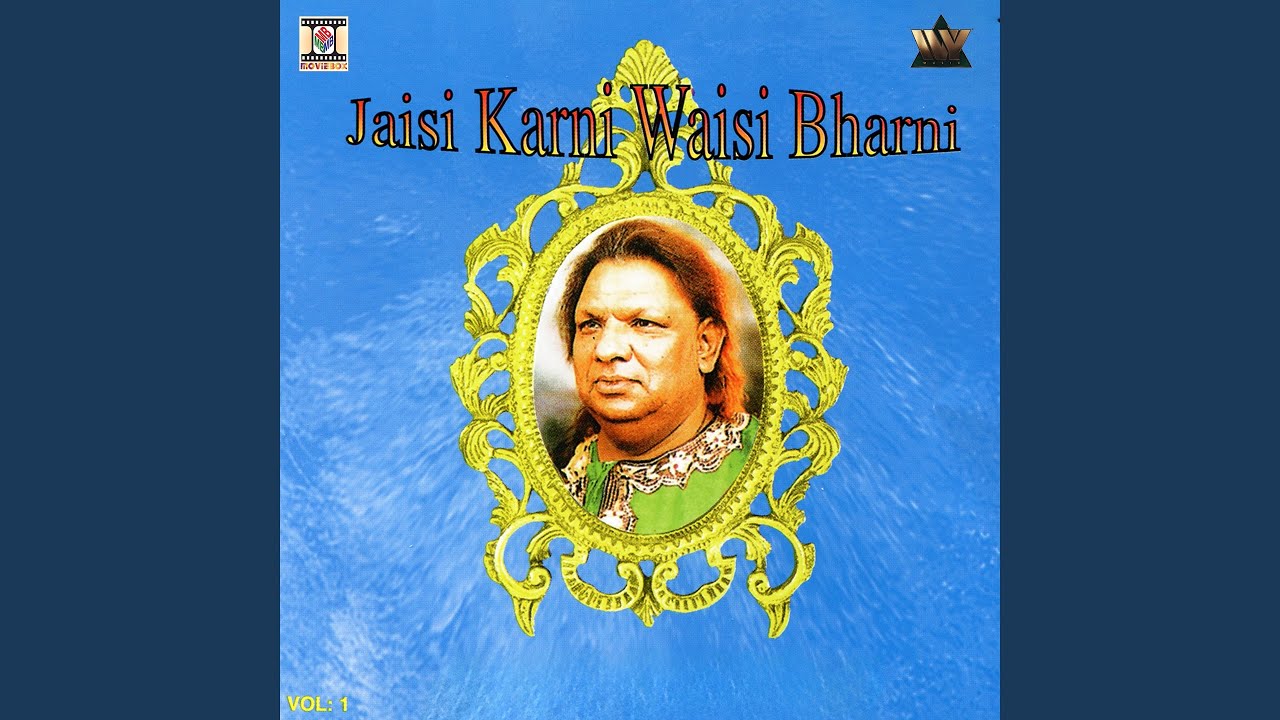 Jaisi Karni Waisi Bharni