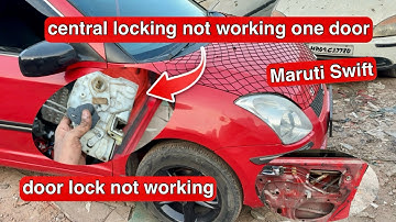 Maruti swift ￼centre locking ￼not working one side door ￼/ lock, or unlock problem ￼