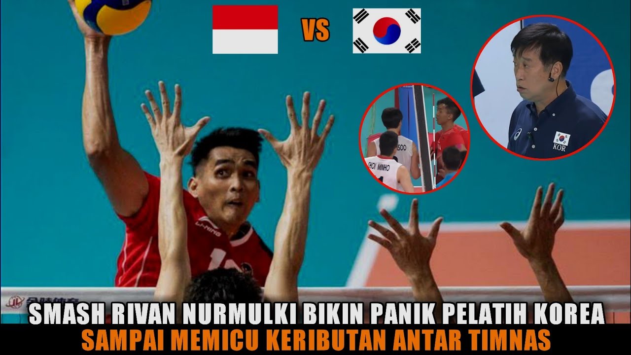 SMASH RIVAN NURMULKI BIKIN PANIK PELATIH KOREA  INDONESIA VS KOREA  RIVAN TERBARU 2023