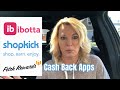 3 Cash Back Apps Reviewed - ibotta - Shopkick - Fetch Rewards