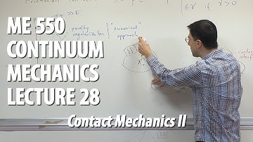 Continuum Mechanics - Lecture 28 (ME 550)