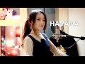 Camila Cabello - Havana cover by J.Fla Camila Cabello - Havana cover by J.Fla